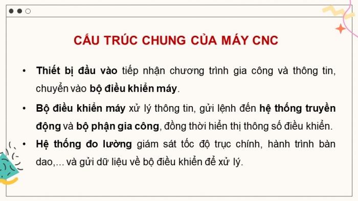 Giáo án điện tử chuyên đề Công nghệ cơ khí 11 cánh diều Bài 6: Máy CNC trong sản xuất cơ khí