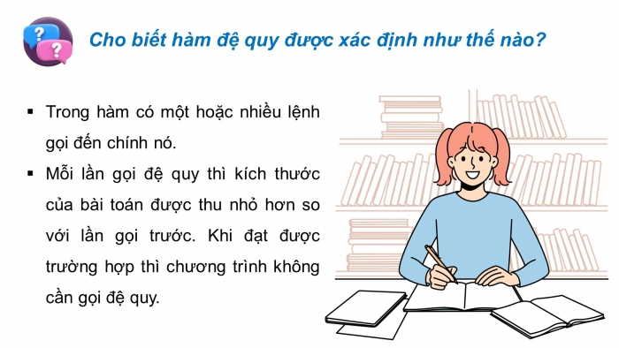 Giáo án điện tử chuyên đề Khoa học máy tính 11 cánh diều Bài 2: Thuật toán đệ quy