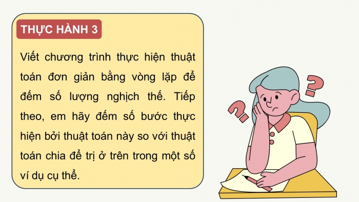 Giáo án điện tử chuyên đề Khoa học máy tính 11 cánh diều Bài 5: Thực hành tổng hợp ứng dụng chia để trị