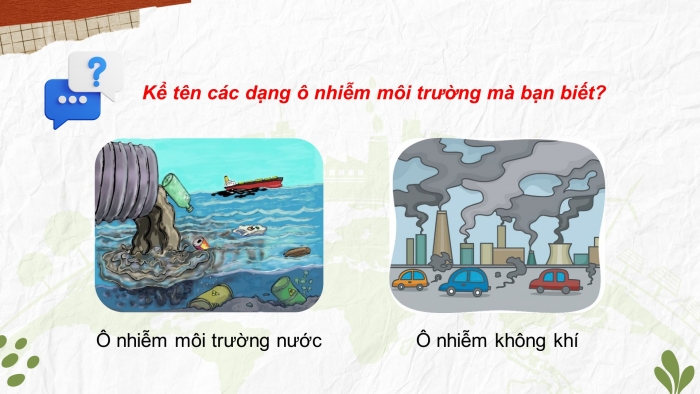 Giáo án điện tử chuyên đề Vật lí 10 cánh diều Bài 1: Sự cần thiết phải bảo vệ môi trường