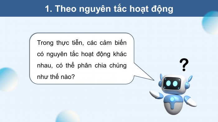 Giáo án điện tử chuyên đề Vật lí 11 cánh diều Bài 1: Thiết bị cảm biến và khuếch đại thuật toán