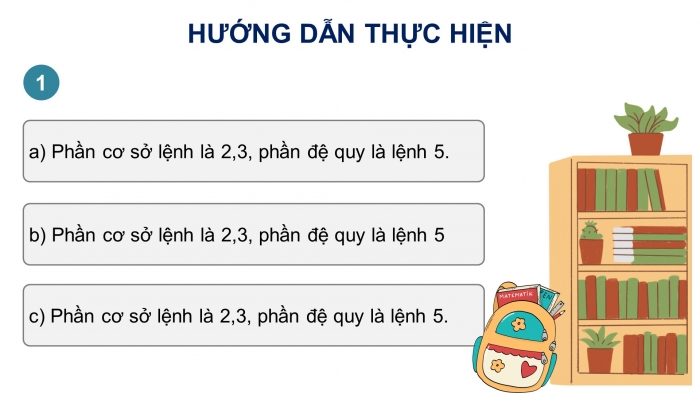 Giáo án điện tử chuyên đề Khoa học máy tính 11 kết nối Bài 2: Thiết kế thuật toán đệ quy