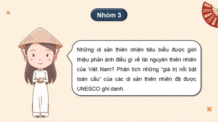 Giáo án điện tử chuyên đề Lịch sử 10 chân trời CĐ 2 P3: Di sản văn hoá và di sản thiên nhiên tiêu biểu của Việt Nam