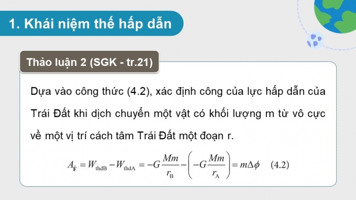 Giáo án điện tử chuyên đề Vật lí 11 chân trời Bài 4: Thế năng hấp dẫn. Thế hấp dẫn