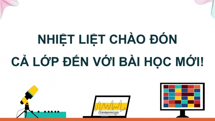 Giáo án điện tử chuyên đề Vật lí 11 kết nối Bài 4: Biến điệu