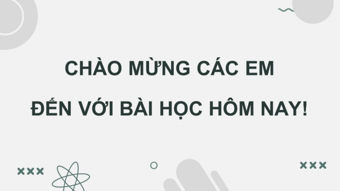 Giáo án điện tử chuyên đề Vật lí 11 chân trời Bài 7: Suy giảm tín hiệu