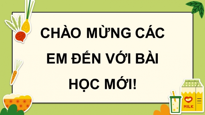 Giáo án điện tử chuyên đề Sinh học 11 chân trời Bài 10: Vệ sinh an toàn thực phẩm