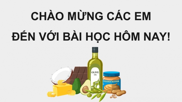 Giáo án điện tử chuyên đề Hoá học 11 cánh diều Bài 5: Chuyển hoá chất béo thành xà phòng