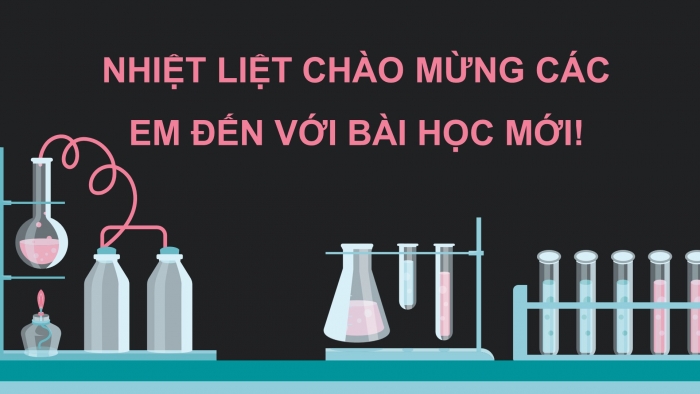 Giáo án điện tử chuyên đề Hoá học 10 cánh diều Bài 6: Hoá học về phản ứng cháy và nổ