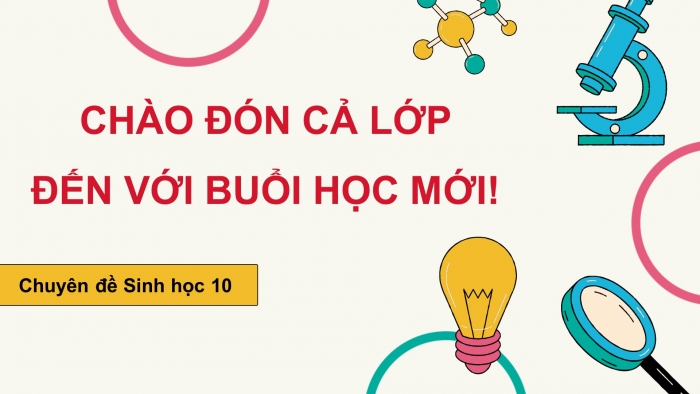 Giáo án điện tử chuyên đề Sinh học 10 cánh diều Bài 14: Dự án điều tra công nghệ ứng dụng vi sinh vật trong xử lí rác thải hoặc nước thải