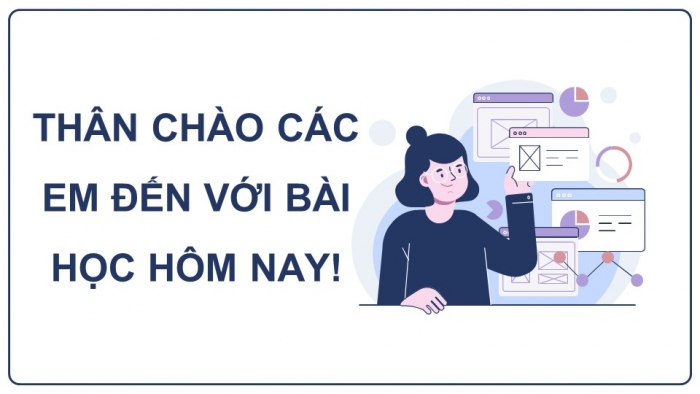 Giáo án điện tử chuyên đề Thiết kế và Công nghệ 10 cánh diều Bài 5: Lập bản vẽ kĩ thuật 3D vật thể đơn giản