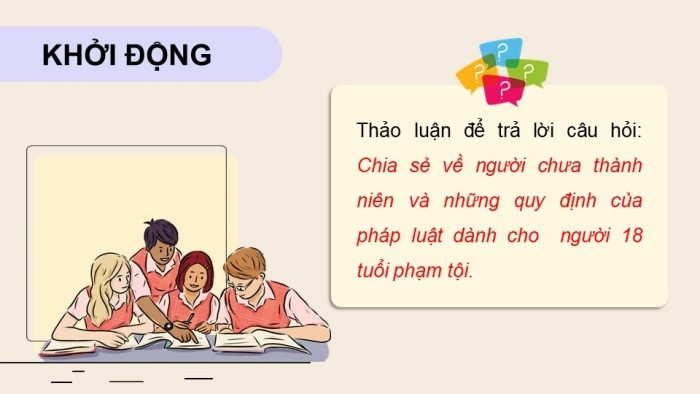 Giáo án điện tử chuyên đề Kinh tế pháp luật 10 cánh diều Bài 10: Pháp luật hình sự về người chưa thành niên