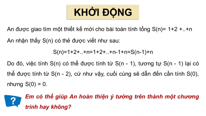 Giáo án điện tử chuyên đề Khoa học máy tính 11 kết nối Bài 2: Thiết kế thuật toán đệ quy