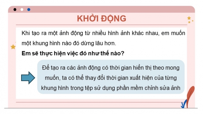 Giáo án điện tử chuyên đề Tin học ứng dụng 11 kết nối Bài 13: Điều chỉnh thời gian trễ và tạo chữ động