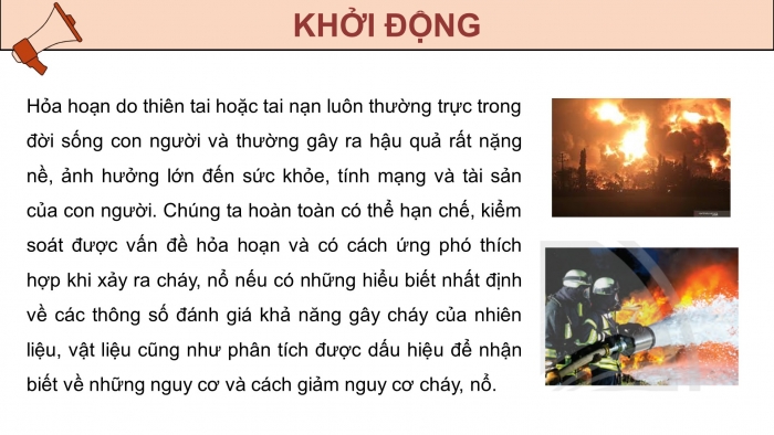 Giáo án điện tử chuyên đề Hoá học 10 chân trời Bài 6: Điểm chớp cháy, nhiệt độ tự bốc cháy và nhiệt độ cháy