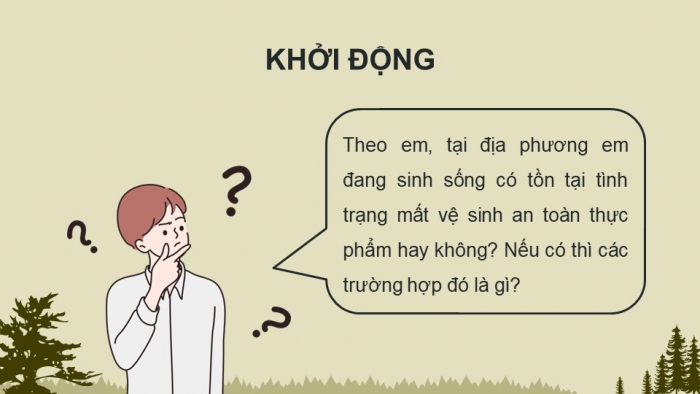 Giáo án điện tử chuyên đề Sinh học 11 chân trời Bài 12: Dự án Điều tra về hiện trạng mất vệ sinh an toàn thực phẩm tại địa phương