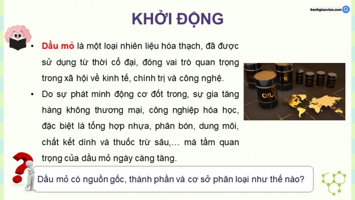 Giáo án điện tử chuyên đề Hoá học 11 cánh diều Bài 7: Nguồn gốc và phân loại dầu mỏ