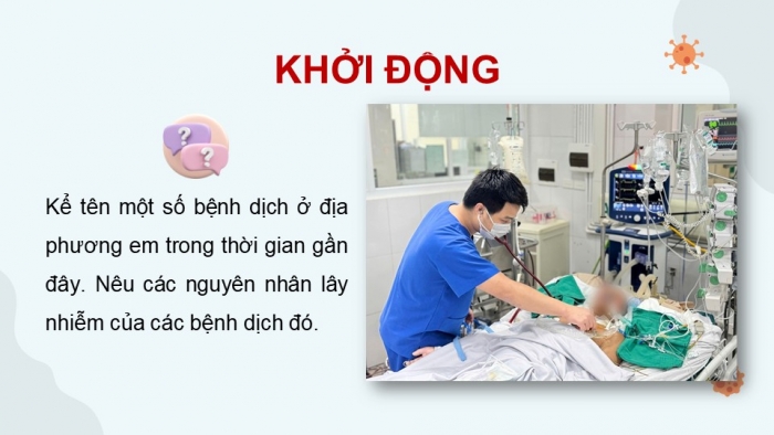 Giáo án điện tử chuyên đề Sinh học 11 cánh diều Bài 5: Nguyên nhân lây nhiễm bệnh dịch ở người