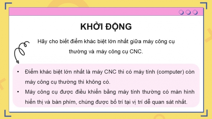 Giáo án điện tử chuyên đề Công nghệ cơ khí 11 cánh diều Bài 7: Cấu tạo của máy CNC