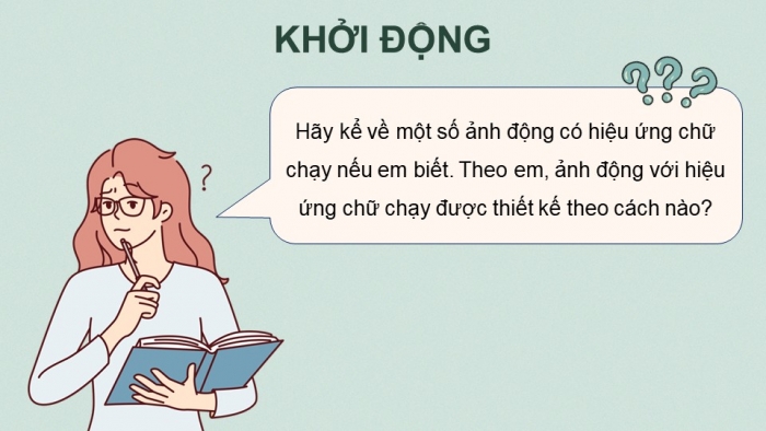 Giáo án điện tử chuyên đề Tin học ứng dụng 11 cánh diều Bài 5: Tạo ảnh động với hiệu ứng tự điều khiển