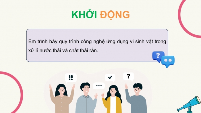 Giáo án điện tử chuyên đề Sinh học 10 cánh diều Bài 14: Dự án điều tra công nghệ ứng dụng vi sinh vật trong xử lí rác thải hoặc nước thải