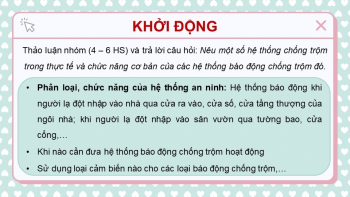 Giáo án điện tử chuyên đề Thiết kế và Công nghệ 10 cánh diều Bài 9: Dự án Thiết kế hệ thống điều khiển chống trộm cho ngôi nhà thông minh