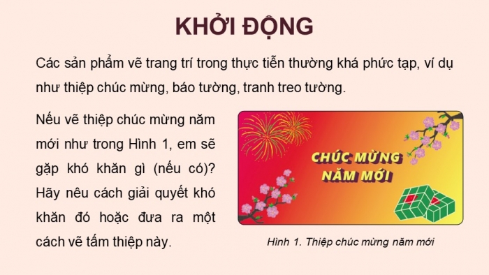 Giáo án điện tử chuyên đề Tin học ứng dụng 11 cánh diều Bài 3: Tạo sản phẩm vẽ trang trí trong thực tiễn