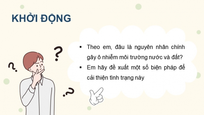 Giáo án điện tử chuyên đề Sinh học 10 cánh diều Bài 12: Công nghệ ứng dụng vi sinh vật trong xử lí ô nhiễm môi trường đất, nước