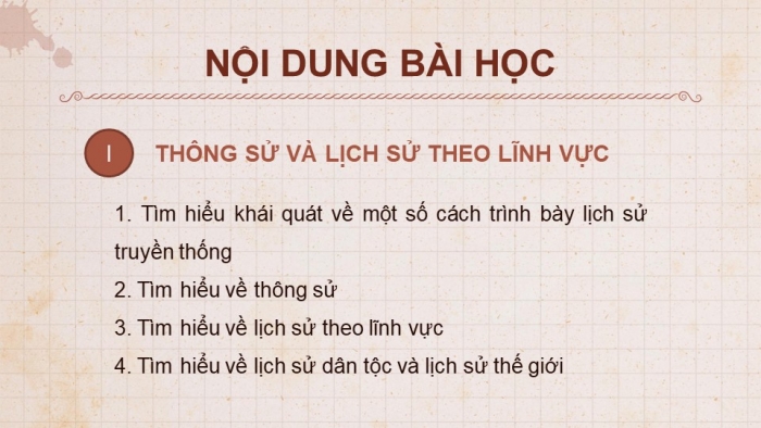 Giáo án điện tử chuyên đề Lịch sử 10 cánh diều CĐ 1: Các lĩnh vực của sử học