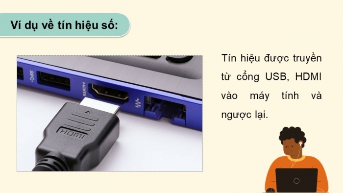 Giáo án điện tử chuyên đề Vật lí 11 kết nối Bài 5: Tín hiệu tương tự và tín hiệu số