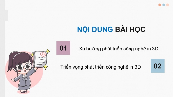 Giáo án điện tử chuyên đề Công nghệ cơ khí 11 cánh diều Bài 11: Xu hướng và triển vọng phát triển công nghệ in 3D