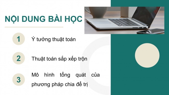 Giáo án điện tử chuyên đề Khoa học máy tính 11 cánh diều Bài 4: Kĩ thuật chia để trị trong thuật toán sắp xếp trộn