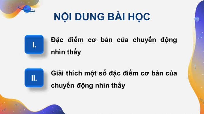 Giáo án điện tử chuyên đề Vật lí 10 cánh diều Bài 2: Chuyển động nhìn thấy của bầu trời