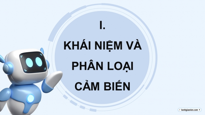 Giáo án điện tử chuyên đề Vật lí 11 kết nối Bài 7: Cảm biến