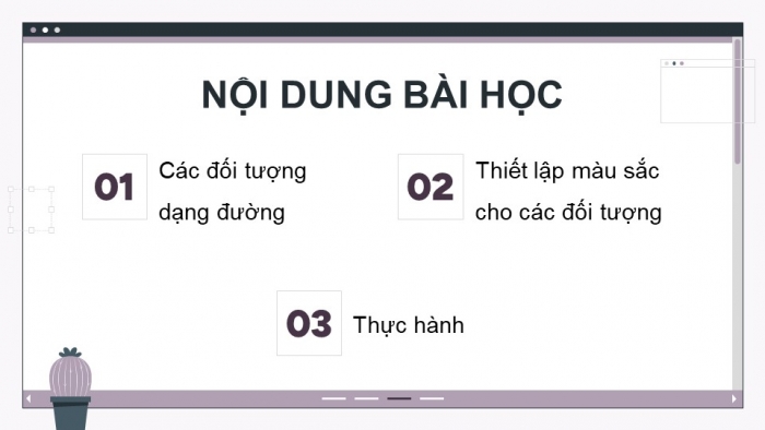 Giáo án điện tử chuyên đề Tin học ứng dụng 11 kết nối Bài 3: Làm việc với đối tượng đường