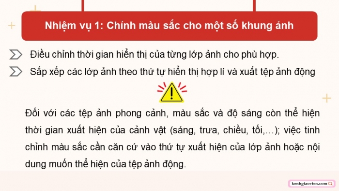 Giáo án điện tử chuyên đề Tin học ứng dụng 11 kết nối Bài 15: Thực hành biên tập ảnh động