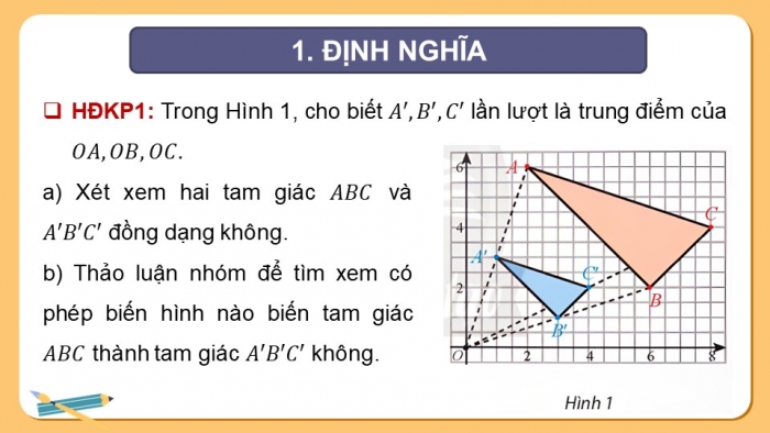 Giáo án điện tử chuyên đề Toán 11 chân trời Bài 6: Phép vị tự