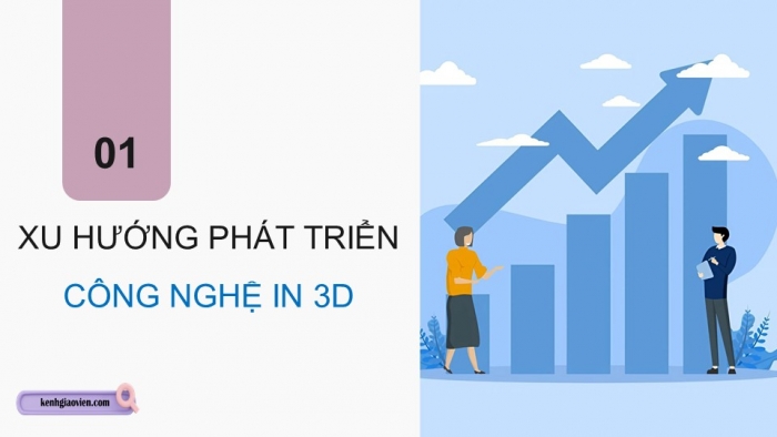 Giáo án điện tử chuyên đề Công nghệ cơ khí 11 cánh diều Bài 11: Xu hướng và triển vọng phát triển công nghệ in 3D