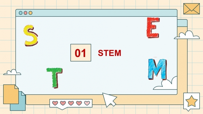 Giáo án điện tử chuyên đề Thiết kế và Công nghệ 10 cánh diều Bài 10: Giới thiệu chung về STEM, nghề nghiệp STEM