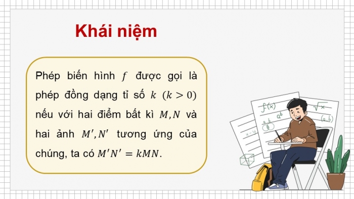 Giáo án điện tử chuyên đề Toán 11 kết nối Bài 7: Phép đồng dạng