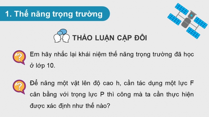 Giáo án điện tử chuyên đề Vật lí 11 chân trời Bài 4: Thế năng hấp dẫn. Thế hấp dẫn