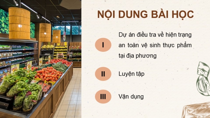 Giáo án điện tử chuyên đề Sinh học 11 cánh diều Bài 10: Dự án điều tra về hiện trạng an toàn vệ sinh thực phẩm tại địa phương