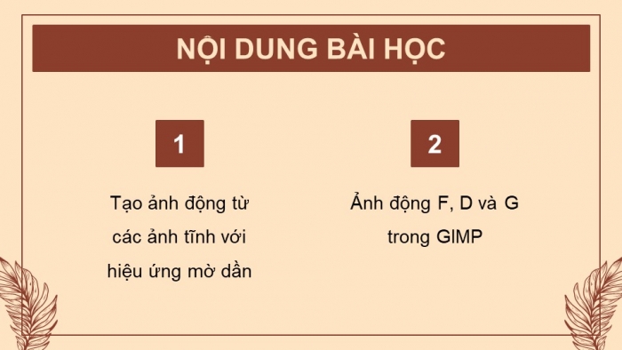 Giáo án điện tử chuyên đề Tin học ứng dụng 11 cánh diều Bài 1: Tạo ảnh động với hiệu ứng mờ dần