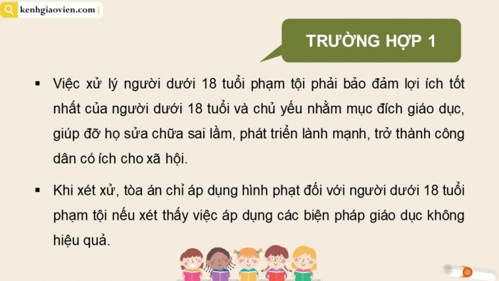 Giáo án điện tử chuyên đề Kinh tế pháp luật 10 cánh diều Bài 10: Pháp luật hình sự về người chưa thành niên