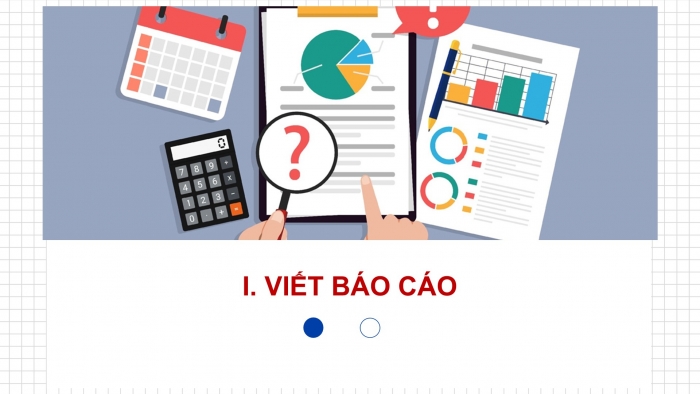 Giáo án điện tử chuyên đề Công nghệ cơ khí 11 kết nối Bài 3: Báo cáo kết quả triển khai dự án