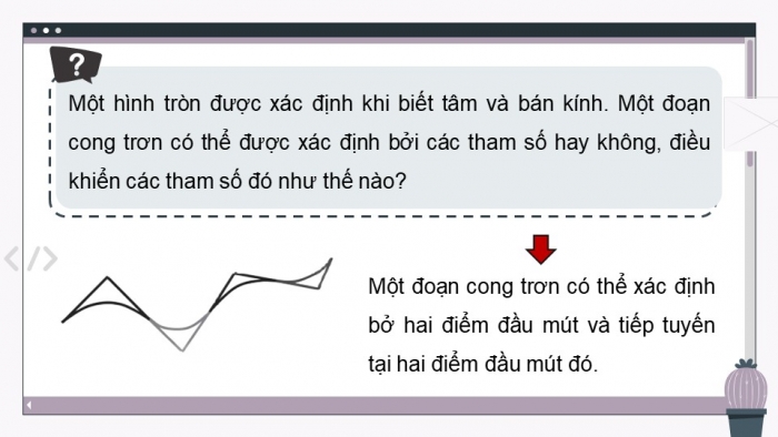 Giáo án điện tử chuyên đề Tin học ứng dụng 11 kết nối Bài 3: Làm việc với đối tượng đường