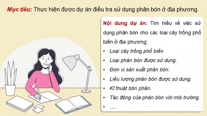 Giáo án điện tử chuyên đề Sinh học 11 cánh diều Bài 3: Dự án điều tra sử dụng phân bón ở địa phương. Thực hành trồng cây với các kĩ thuật bón phân phù hợp