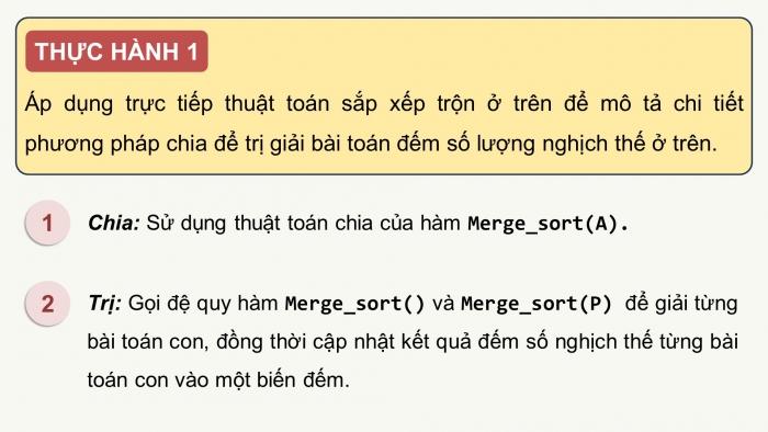 Giáo án điện tử chuyên đề Khoa học máy tính 11 cánh diều Bài 5: Thực hành tổng hợp ứng dụng chia để trị