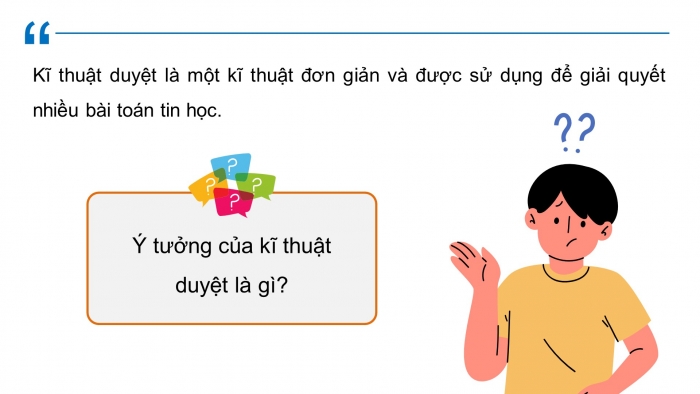 Giáo án điện tử chuyên đề Khoa học máy tính 11 cánh diều Bài 1: Kĩ thuật duyệt