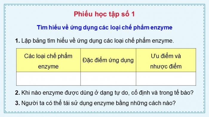 Giáo án điện tử chuyên đề Sinh học 10 cánh diều Bài 10: Ứng dụng và triển vọng của công nghệ enzyme